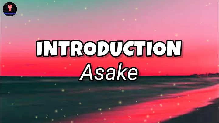 Asake - INTRODUCTION (Lyrics)