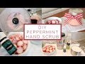 DIY Peppermint Hand Scrub Recipe | Great Gift Idea!