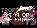 Trope Talk: Sins Of The Father