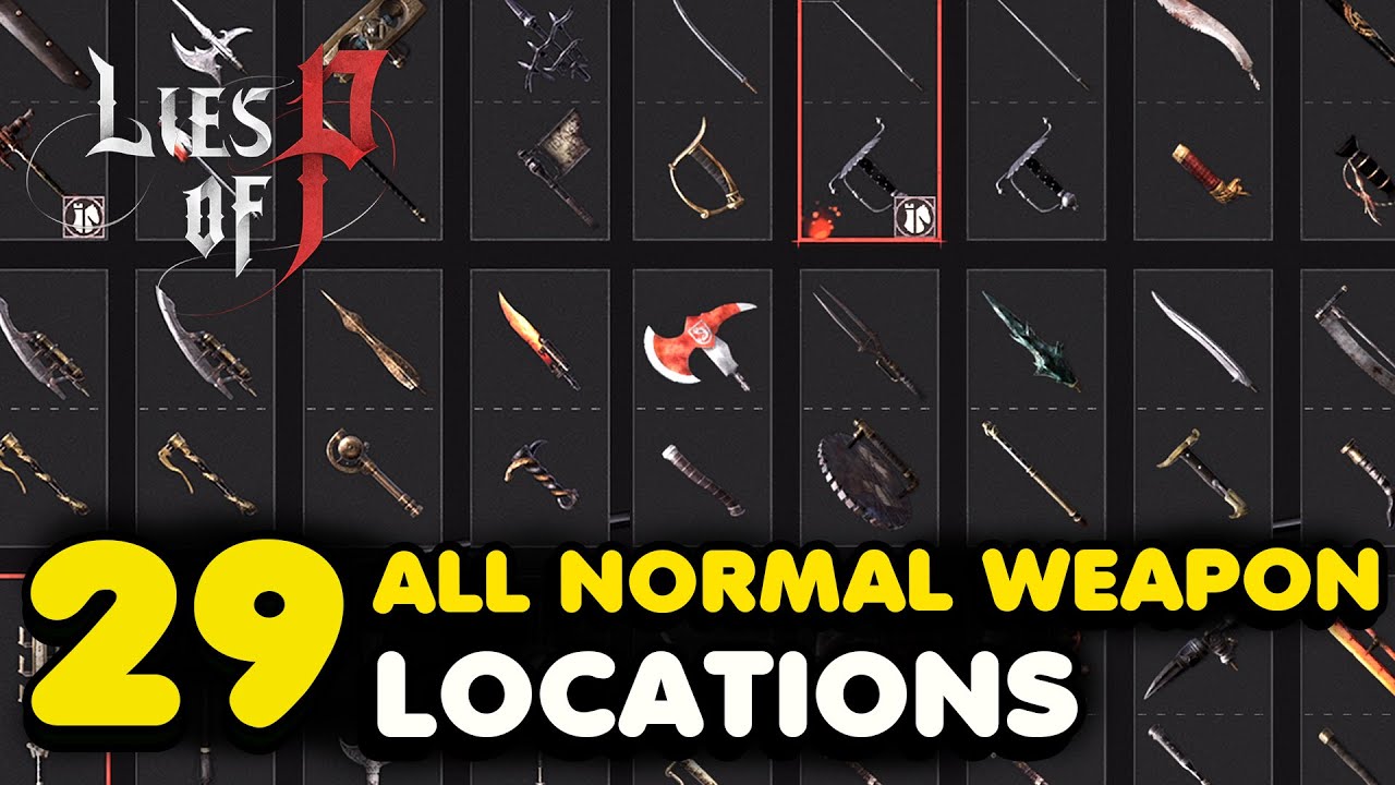 Lies of P - All Normal Weapon Locations 
