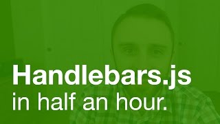 Handlebars.js Tutorial (webpack integration at the end)