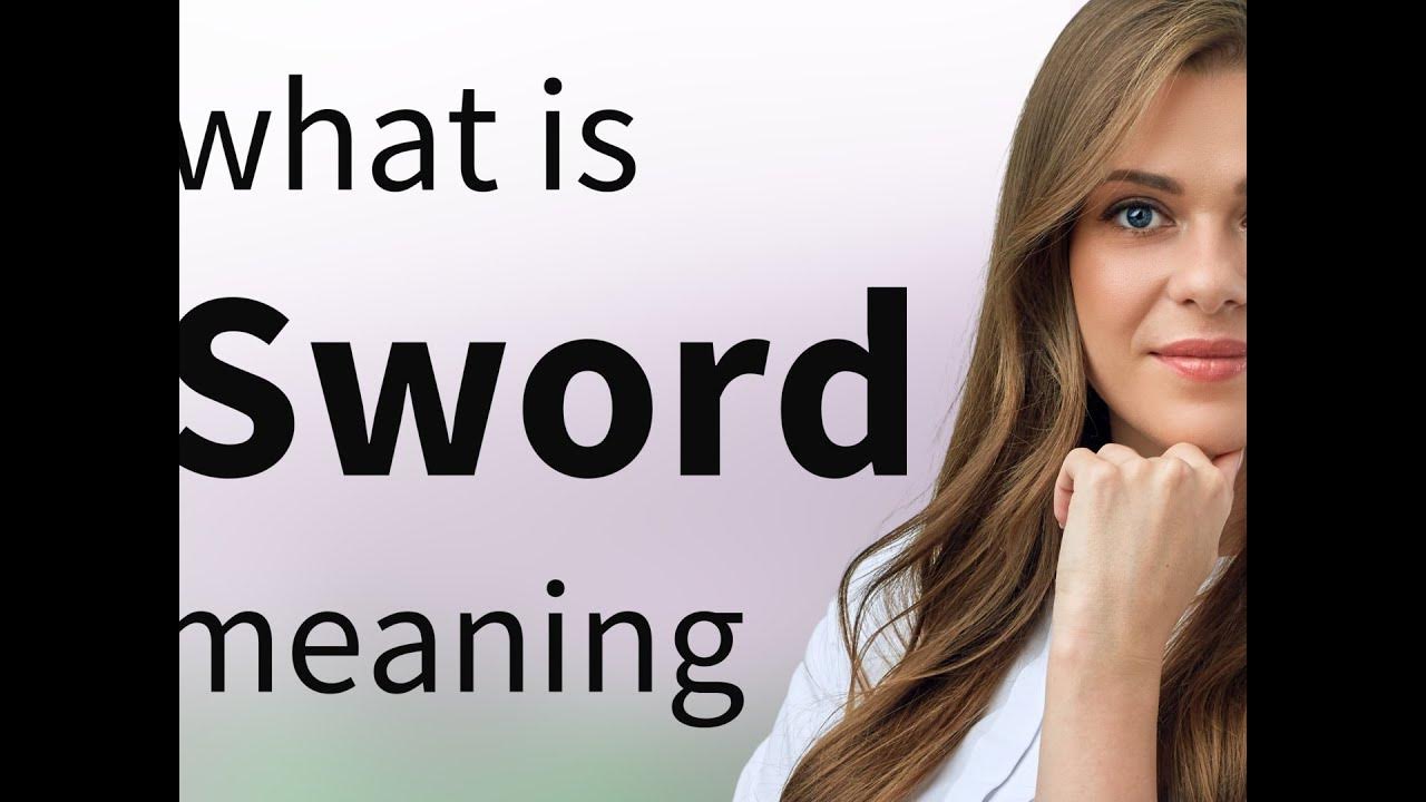 Sword — definition of SWORD YouTube