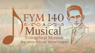 FYM140 | A Musical Evangelical Mission