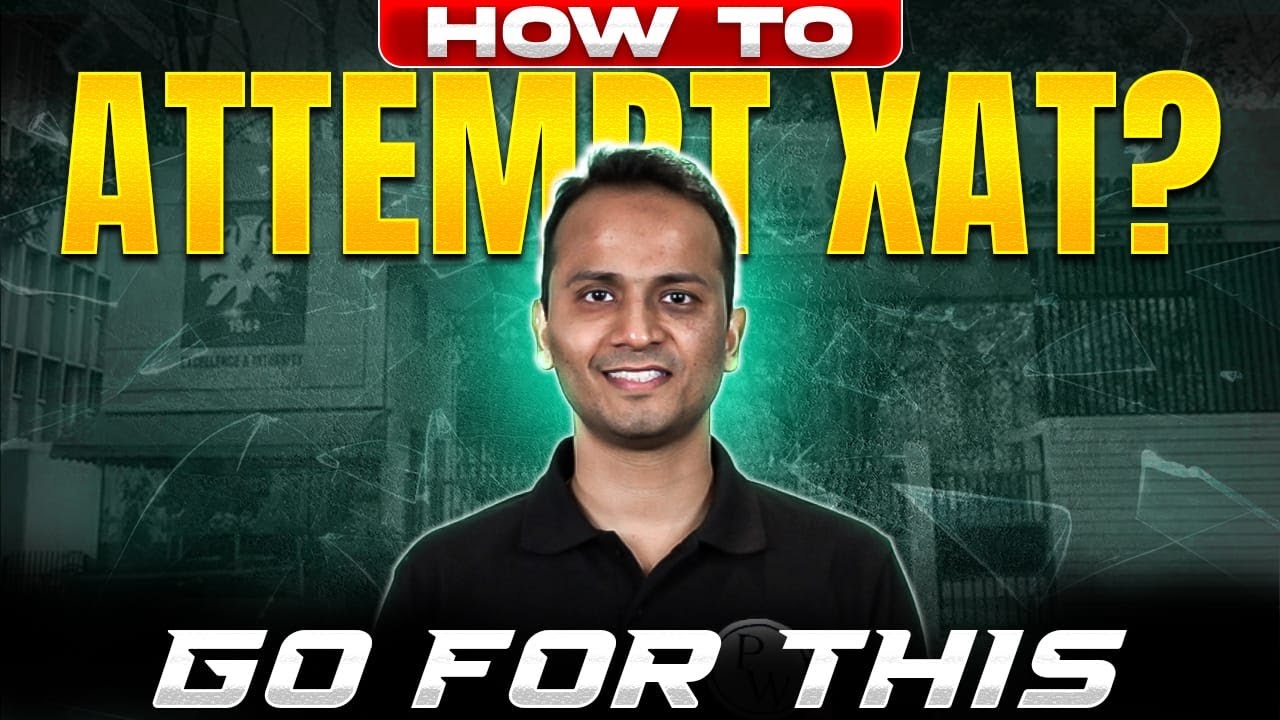 How to Attempt XAT 2025 Exam | GO FOR THIS - YouTube