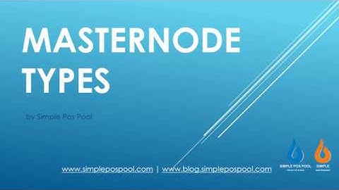 Simple PoS Pool - Masternode Types