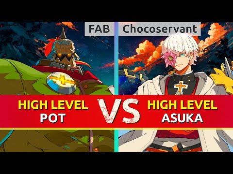GGST ▰ FAB (Potemkin) vs Chocoservant (Asuka). High Level Gameplay