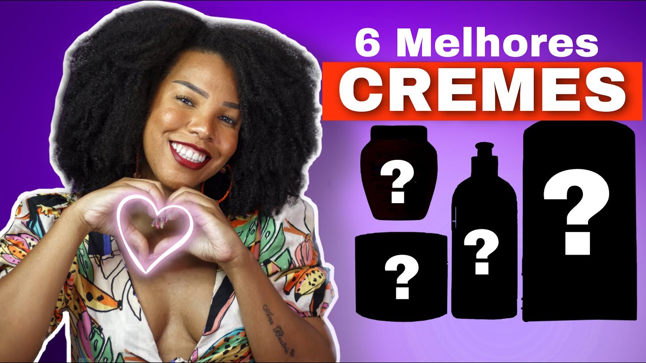 OS 6 MELHORES CREMES PARA PENTEAR  CABELO CRESPO POR LUANY CRISTINA