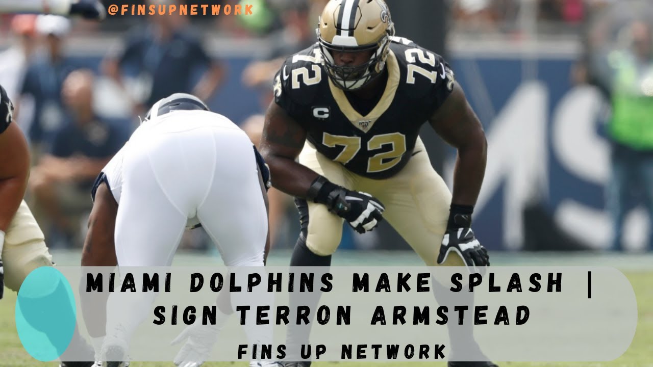 Miami Dolphins Make Splash Free-Agent Signing | Acquire Terron Armstead!