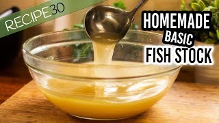 Homemade Fish stock | for sauces and seafood soups