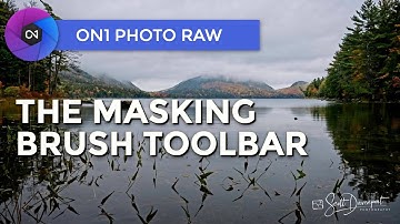 A Tour Of The Masking Brush Toolbar - ON1 Photo RAW 2021