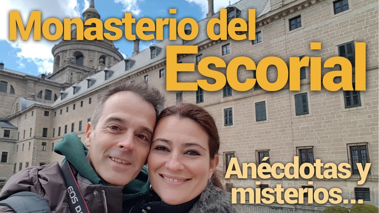 Monasterio de El Escorial, anécdotas y misterios...