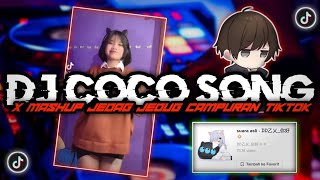 DJ COCO SONG X MASHUP JEDAG JEDUG FULL BASS || CAMPURAN TIKTOK VIRAL TERBARU 2022