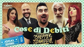 Cose di Debiti (SOCIAL EDITING)