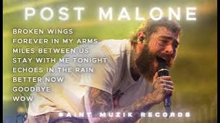 Post Malone Playlist 