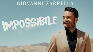 Giovanni Zarrella - IMPOSSIBILE (Offizielles Video)
