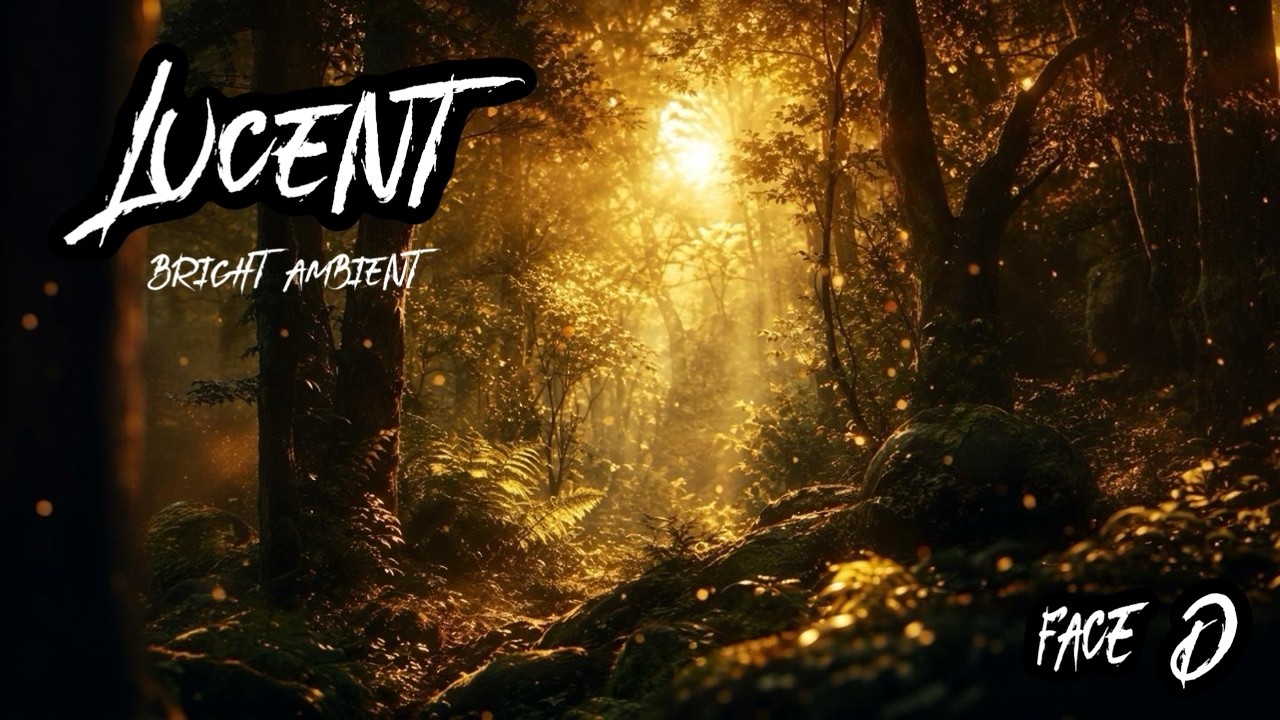 Watch Lucent - Face D #brightambient on YouTube Watch Lucent - Face D #brightambient on YouTube