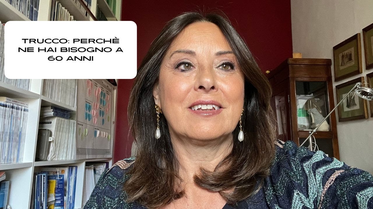 TRUCCO, PERCHÈ NE HAI BISOGNO A 60 ANNI