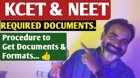 Required documents for KCET and NEET 2023|documents formats|Documents procedure|KEA KCET 2023