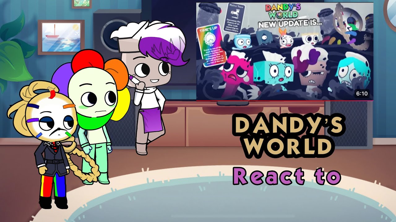 Dandy’s World React to the New Update is Chaos - YouTube