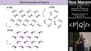 Science2016 Noa Marom: Effect of Crystal Packing on the Electronic Properties of Molecular Crystals