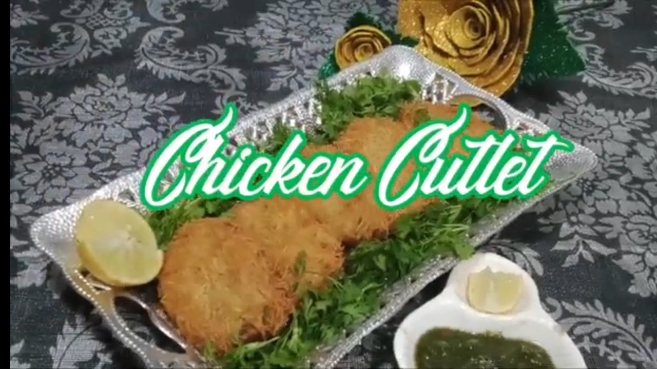 Chicken Cutlet Recipe Video Youtube