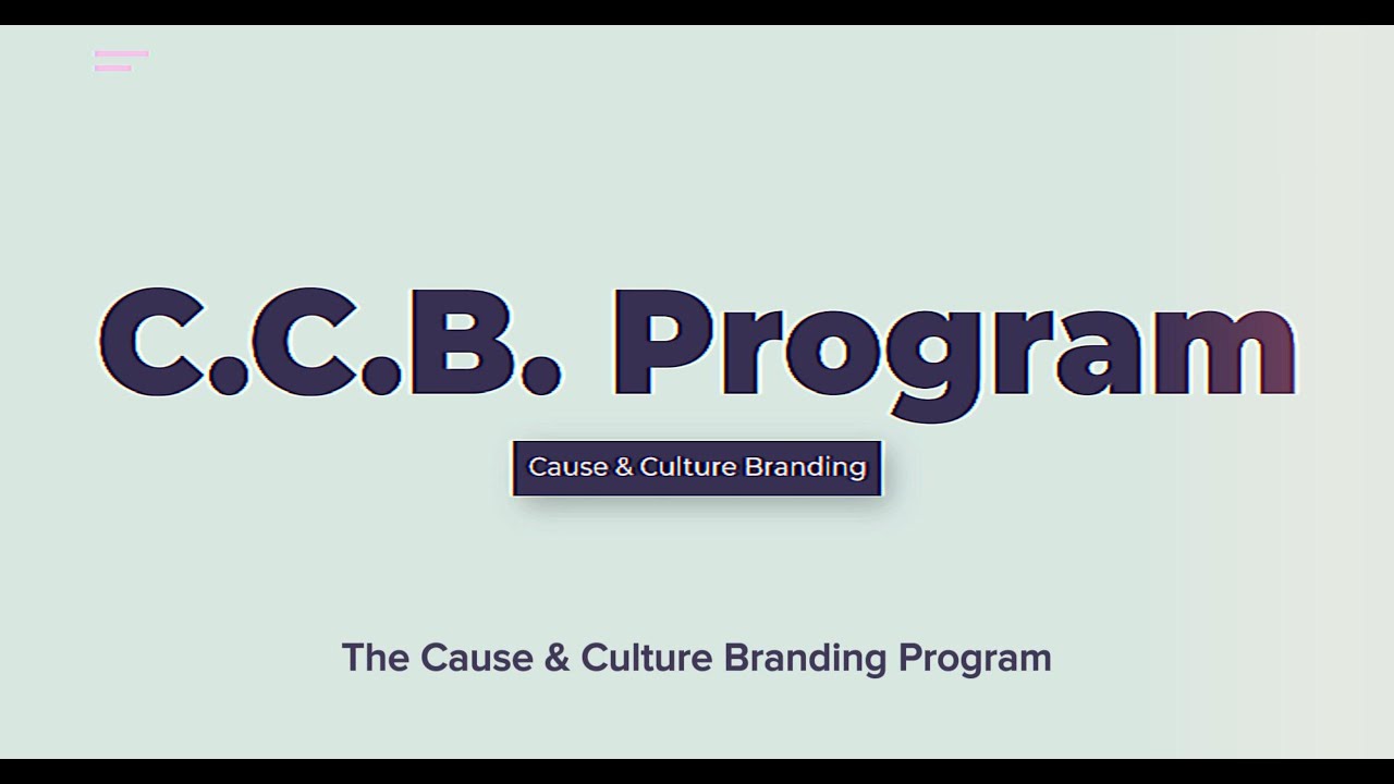 Introducing Our C C B Program Cause Culture Branding YouTube introducing-our-c-c-b-program-cause-culture-branding-youtube