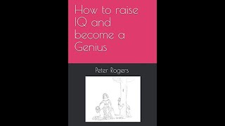part 3 How raise IQ & become a genius