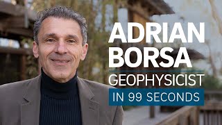 A Scientist's Life in 99 Seconds: Geophysicist Adrian Borsa