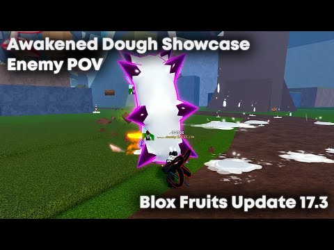 468) NEW AWAKENED DOUGH FRUIT FULL SHOWCASE In Blox Fruits (Roblox