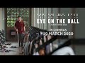 EYE ON THE BALL (2020) | Di Pawagam Mac 19