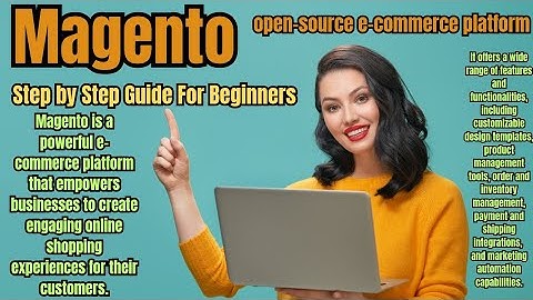 Magento open-source e-commerce platform | Tutorial for beginners #productmanagement #marketing