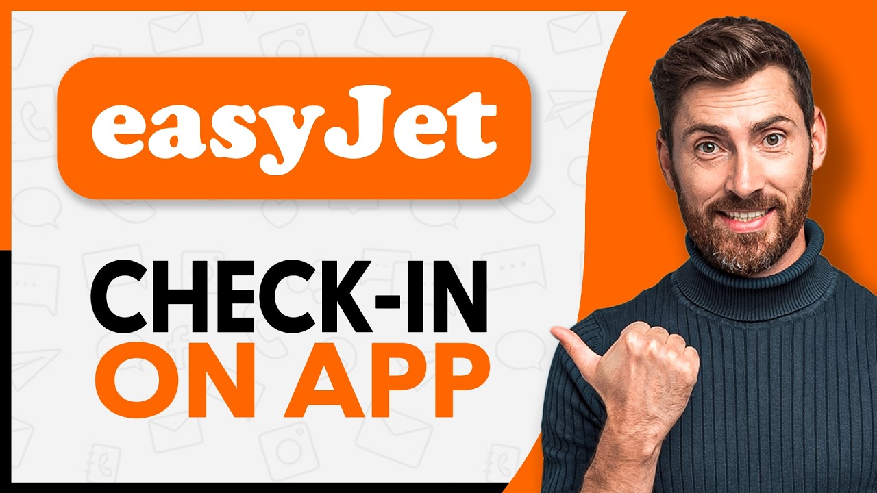 Easyjet Log In How To Check in On EasyJet App - Step by Step - YouTube