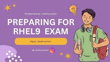 RHEL9 Pipes and Redirection