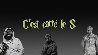 Naps feat. Ninho & Gazo - C'est carré le S (Paroles)