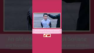 An Old Video Of Amrabat Sofiane And Noureddine Amrabat When They Were Children