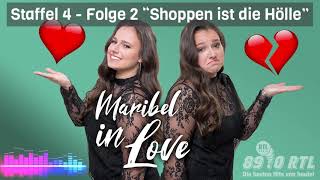 Maribel in Love Staffel 4 Folge 2 "Shoppen ist die Hölle"
