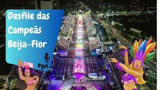 BEIJA-FLOR - DESFILE DAS CAMPEÃS - ESCOLAS DE SAMBA DO RIO DE JANEIRO 2026 - AO VIVO - ÁUDIO E FOTOS
