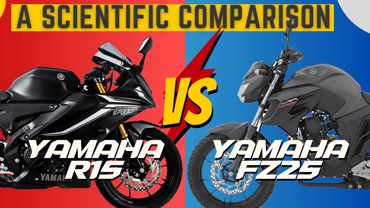 Scientific Comparison: YAMAHA R15 VS YAMAHA FZ25 | Software Analysis ...