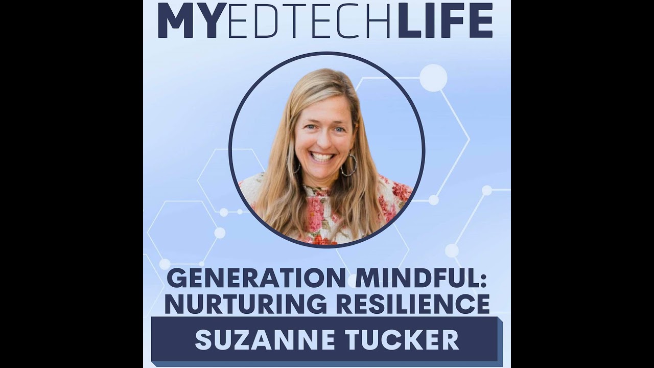 Episode 244: Generation Mindful: Nurturing Resilience