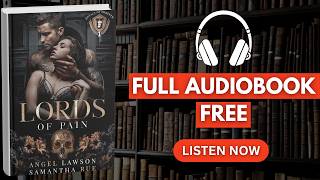 Celebrity LORDS OF PAIN by Angel Lawson & Samantha Rue [ Full AudioBook Free ] Wealth