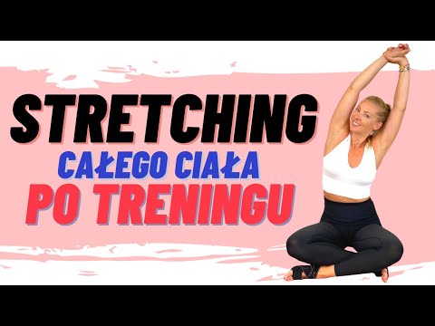 Stretching całego ciała