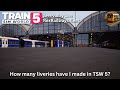 Bonus Video 10 - How many liveries have I made in TSW 5? (A lot) | Train Sim World 5