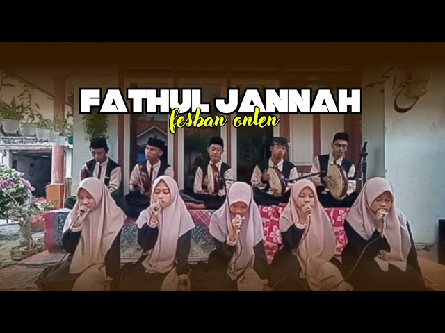 Fathul Jannah - Kalimatuka || FESBAN ONLEN class=