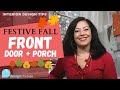 Front Door &amp; Porch Fall Decorating Tips (Do&#39;s &amp; Don&#39;ts) - Interior Design Tips