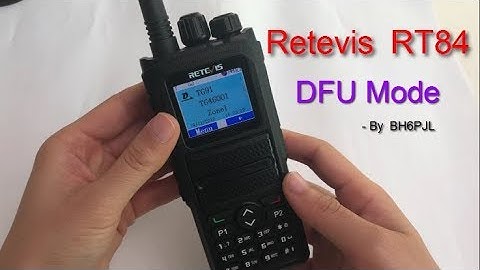 Retevis RT84 DFU Mode (Upgrade mode)