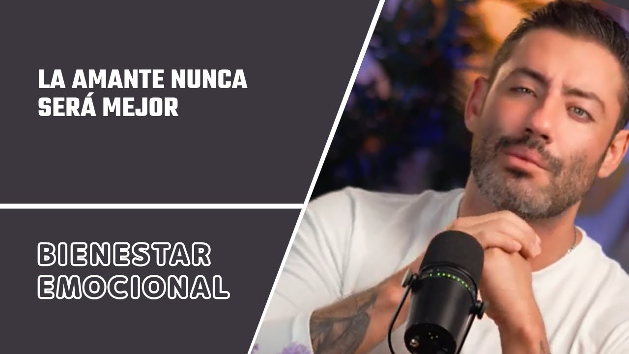 La amante nunca será mejor...