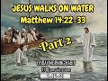 FRONTROW MORNING HABIT 7-16-21 JESUS WALKS ON WATER Part 2