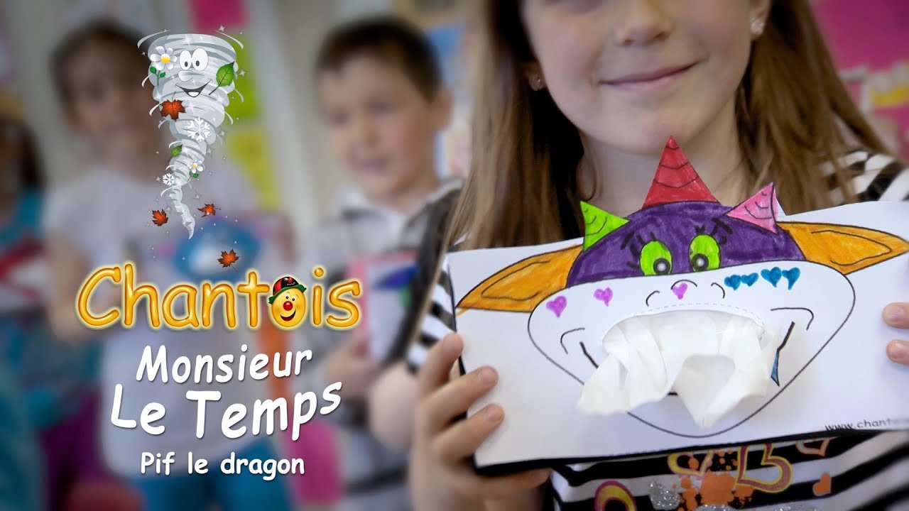 Chantois - Monsieur le temps : Pif le dragon