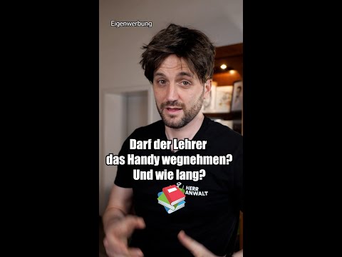 Video: Dürfen Lehrer dein Handy mitnehmen?