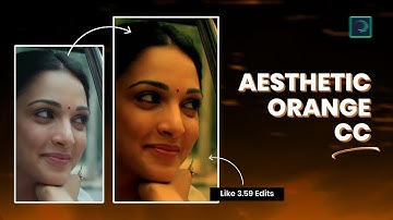 Aesthetic Smooth Orange Colour Grading in Alight Motion | CC like 3.59 Edits